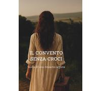 Il convento senza croci