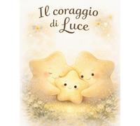 Il coraggio di Luce