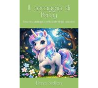 Il coraggio di Percy: Una storia magica nella valle degli unicorni