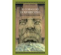 Il coraggio di rifarsi vivo. La città senza giustizia (Atyidae)