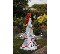 Il coraggio di una rosa