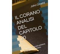 IL CORANO ANALISI DEL CAPITOLO 20: La lingua araba non esisteva a i tempi di Maometto