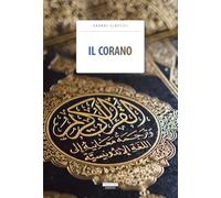 Il Corano. Ediz. integrale. Con Segnalibro (Classici del pensiero)