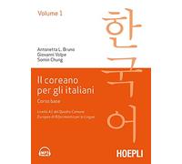 El coreano para italianos – Curso básico – Nivel A1 (MCER) – Vol. 1 – Hoepli