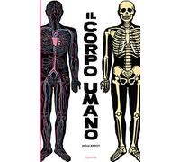 Il corpo umano. Ediz. a colori