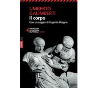 Il corpo: Vol. 5 (Universale economica. Saggi)