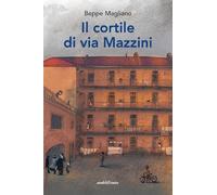 Il cortile di via Mazzini