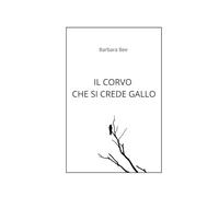 Il corvo che si crede gallo
