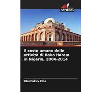 Il costo umano delle attività di Boko Haram in Nigeria, 2004-2014