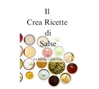 Il Crea Ricette di Salse di Iris Del Blu e Gluk Leon