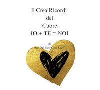 Il Crea Ricordi del Cuore di Iris Del Blu e Gluk Leon (6.125 x 9.25 pol)