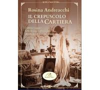 Il crepuscolo della cartiera. L'ultimo viaggio delle donne Fabbricotti allo chalet di Serra San Bruno (Aurea Magistra)