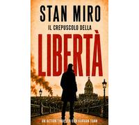 IL CREPUSCOLO DELLA LIBERTÀ (Gurvan Torn)