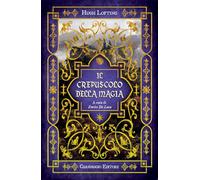 Il crepuscolo della magia (I classici ritrovati)