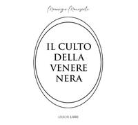 Il culto della venere nera