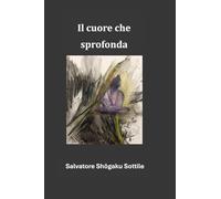 Il cuore che sprofonda