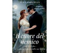 Il cuore del nemico: 1 (Nemico Amatissimo)