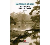 Il cuore delle cose (BEAT. Bestseller)