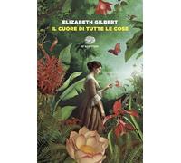 Il cuore di tutte le cose (Einaudi tascabili. Scrittori)