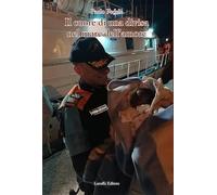 Il cuore di una divisa nel mare dell'amore