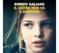 il cuore non va a dormire (audiolibro)