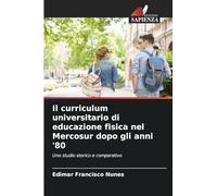 Il curriculum universitario di educazione fisica nel Mercosur dopo gli anni '80