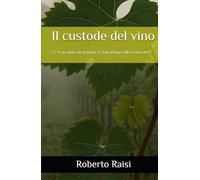 Il custode del vino