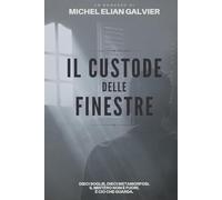 Il custode delle finestre