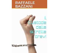 Il Custode delle scintille brevi