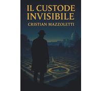 Il Custode Invisibile