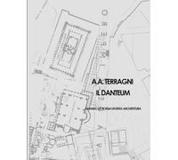 IL DANTEUM. QUANDO LA POESIA DIVENTA ARCHITETTURA