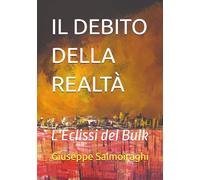 IL DEBITO DELLA REALTÀ: L'Eclissi del Bulk (Il Ciclo dell'Entanglement)