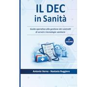 IL DEC in Sanità: Guida operativa alla gestione dei contratti di servizi e tecnologie sanitarie