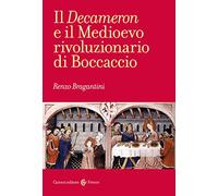Il «Decameron» e il Medioevo rivoluzionario di Boccaccio (Frecce)