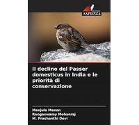 Il declino del Passer domesticus in India e le priorità di conservazione