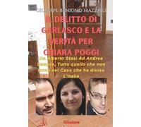 IL DELITTO DI GARLASCO E LA VERITÀ PER CHIARA POGGI: Da Alberto Stasi Ad Andrea Sempio, Tutto Quello Che Non Torna Nel Caso Che Ha Diviso L'Italia (Realmente Accaduto)