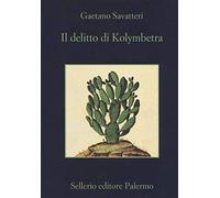 Il delitto di Kolymbetra (La memoria)