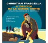 Il Delitto Ha Le Gambe Corte (audiolibro)