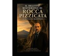 Il Delitto misterioso di Rocca Pizzicata