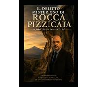 Il Delitto misterioso di Rocca Pizzicata