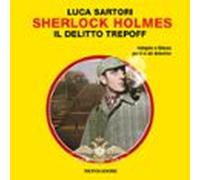 Il Delitto Trepoff (il Giallo Mondadori Sherlock) (audiolibro)