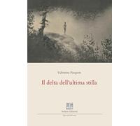 Il delta dell'ultima stilla (Specola di poesia)