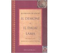 Il demone e il Dalai Lama. Tra Tibet e Cina, mistica di un triplice omicidio (I saggi)