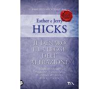 Il denaro e la legge dell'attrazione (Varia best seller)
