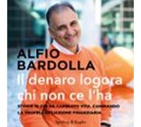 Il Denaro Logora Chi Non Ce Lha (audiolibro)