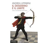 Il desiderio e il limite. Ulisse e la leadership trasformativa (Guide)