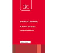 Il destino dell'anima. Elementi per una teologia. Ediz. ampliata (Pellicano rosso)