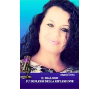 IL DIALOGO SUI RIFLESSI DELLA RIFLESSIONE