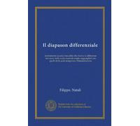 Il diapason differenziale (Vol-1): instrumento acustico tascabile che risolve le differenze dei suoni della scala musicale esatta ragguagliati con quelli della scala temperata. Dimonstrazione