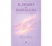 IL DIARIO DEL MASSAGGIO: Tocco e scrittura come pratica di consapevolezza